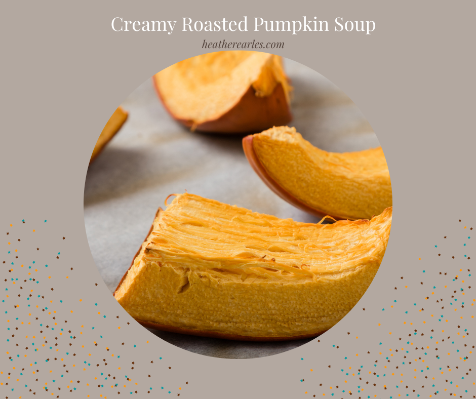 Creamy Roasted Pumpkin Soup Recipe - Heather Earles
